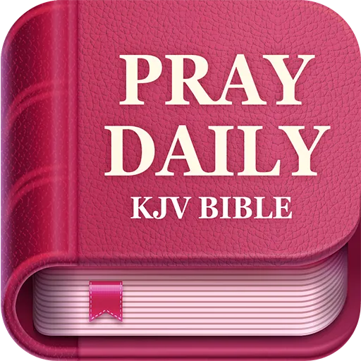 Pray Daily - KJV Bible & Verse
